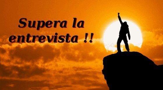 Supera la entrevista !