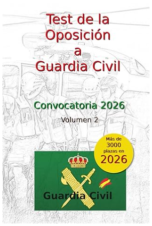 Test Oposición Guardia Civil - Volumen 2